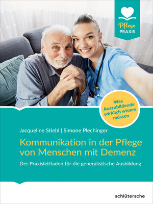 cover image of Kommunikation in der Pflege von Menschen mit Demenz